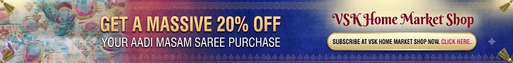 Unlock 15% savings on all designer Aadi Masam sarees now at VSK Home Market Shop now. Click here.
